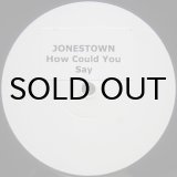 画像: Jonestown – How Could You Say