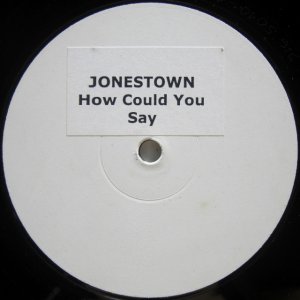 画像: Jonestown – How Could You Say
