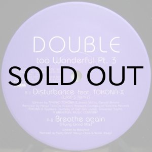 画像: Double - Too Wonderful Pt.3