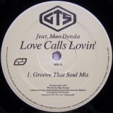 画像: GTS feat. Mao Denda –	Love Calls Lovin' 