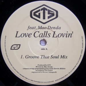 画像: GTS feat. Mao Denda –	Love Calls Lovin' 