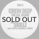 画像: Skillz feat. Clipse, Pharrell & Missy – Crew Deep (The V.A. Remix)