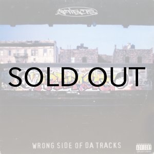 画像: Artifacts - Wrong Side Of Da Tracks