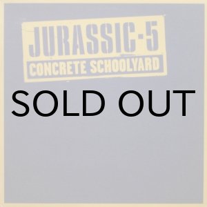 画像: Jurassic-5 - Concrete Schoolyard