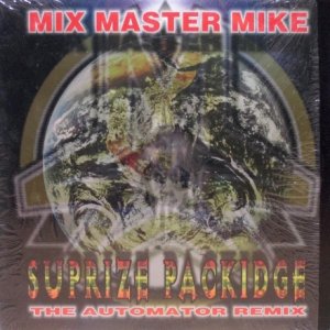 画像: Mix Master Mike – Suprize Packidge (The Automator Remix)