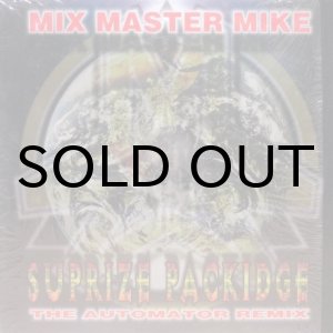 画像: Mix Master Mike – Suprize Packidge (The Automator Remix)
