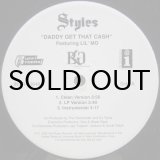 画像: Styles – Daddy Get That Cash