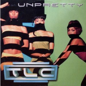 画像: TLC - Unpretty