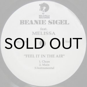 画像: Beanie Sigel feat. Melissa – Feel It In The Air