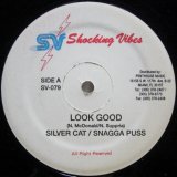 画像: Silver Cat / Snagga Puss – Look Good