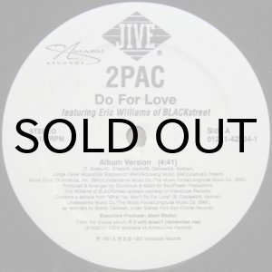 画像: 2Pac featuring Eric Williams Of Blackstreet – Do For Love