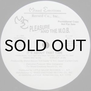 画像: Pleasure And The M.O.B. – It's About That Time