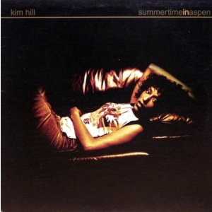画像: Kim Hill – Summertime In Aspen