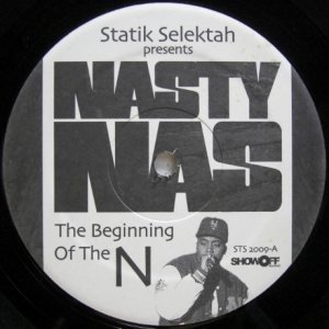 画像: Statik Selektah presents Nasty Nas – The Beginning Of The N