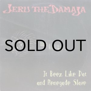 画像: Jeru The Damaja – It Beez Like Dat / Renegade Slave