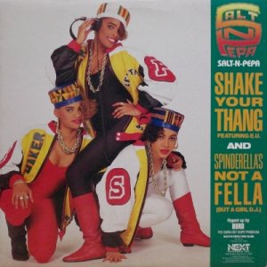 画像: Salt-N-Pepa – Shake Your Thang / Spinderella's Not A Fella (But A Girl DJ)