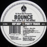 画像: DJ Kool Kid feat. Stik-E & The Hoodz – Bounce
