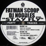 画像: Fatman Scoop, DJ Noodles – Stay Fly