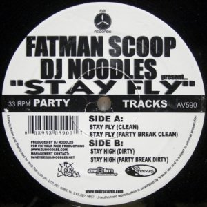 画像: Fatman Scoop, DJ Noodles – Stay Fly