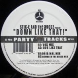 画像: Stik-E & The Hoodz – Down Like That!