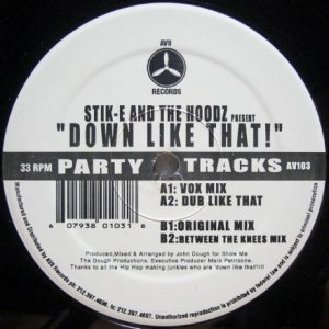 画像: Stik-E & The Hoodz – Down Like That!