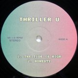 画像: Thriller U – The Tide Is High / Honesty / Ellie My Love / I Believe