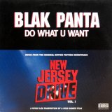 画像: Blak Panta - Do What U Want