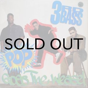 画像: 3rd Bass – Pop Goes The Weasel