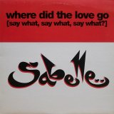 画像: Sabelle – Where Did The Love Go (Say What, Say What, Say What?)