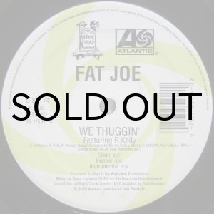 画像: Fat Joe - We Thuggin'