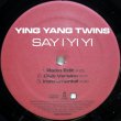 画像1: Ying Yang Twins – Say I Yi Yi / Alley