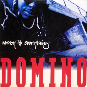 画像: Domino – Money Is Everything