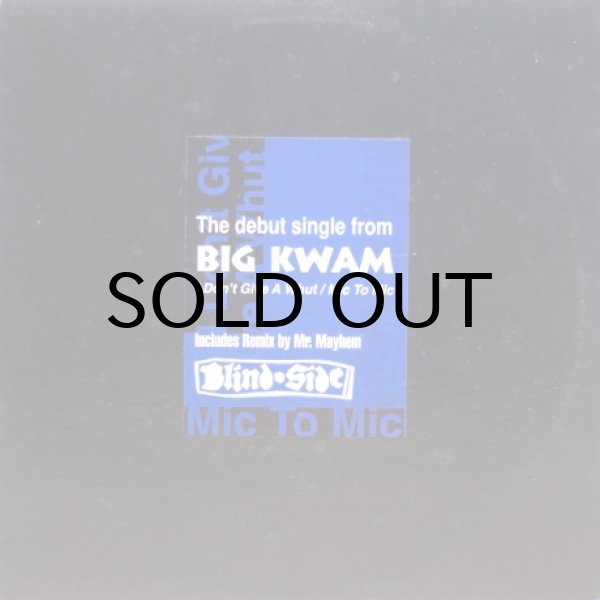 画像1: Big Kwam – I Don't Give A Whut / Mic To Mic