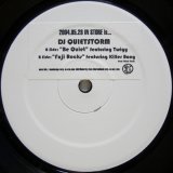 画像: DJ Quietstorm – Be Quiet / Fuji Rocks