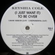 画像1: Keyshia Cole – (I Just Want It) To Be Over