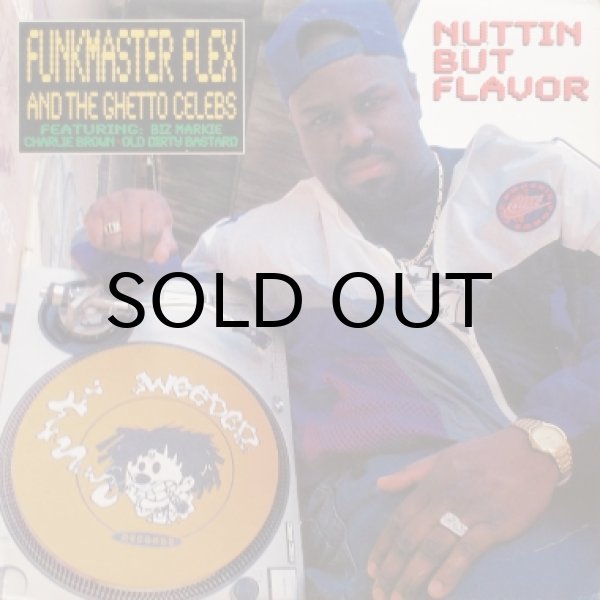 画像1: Funkmaster Flex & The Ghetto Celebs – Nuttin But Flavor