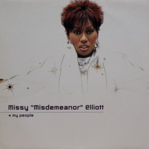 画像: Missy "Misdemeanor" Elliott – 4 My People