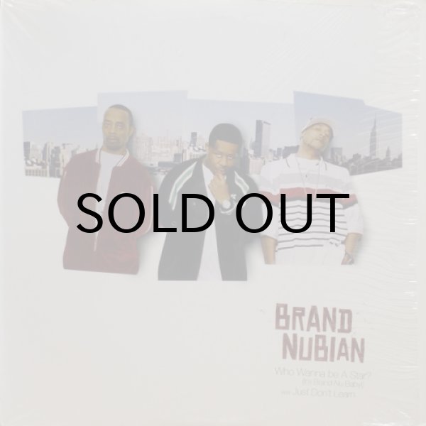 画像1: Brand Nubian – Who Wanna Be A Star? (It's Brand Nu Baby!) 