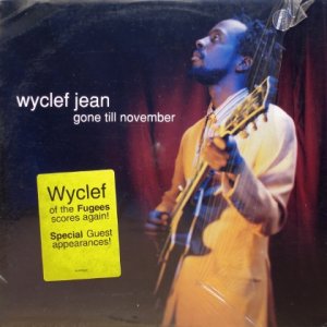 画像: Wyclef Jean – Gone Till November
