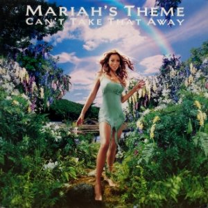 画像: Mariah Carey – Can't Take That Away (Mariah's Theme)