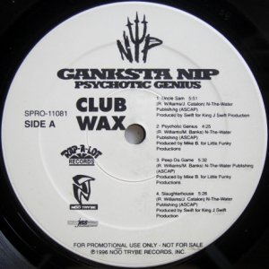 画像: Ganksta NIP – Psychotic Genius (Club Wax)