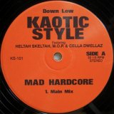 画像: Kaotic Style - Mad Hardcore