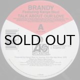 画像: Brandy featuring Kanye West – Talk About Our Love