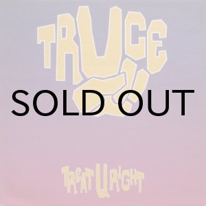 画像: Truce – Treat U Right