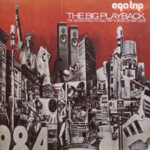 画像: Various – Egotrip's The Big Playback
