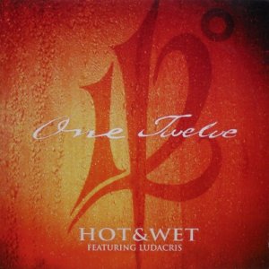 画像: 112 featuring Ludacris – Hot & Wet