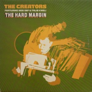 画像: The Creators featuring Mos Def & Talib Kweli – The Hard Margin