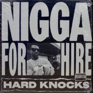 画像: Hard Knocks – Nigga For Hire