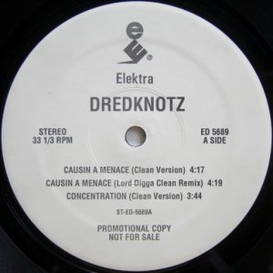 画像: Dredknotz – Causin A Menace / Tha Anthem