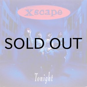 画像: Xscape – Tonight